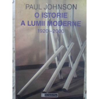 O ISTORIE A LUMII MODERNE 1920-2000