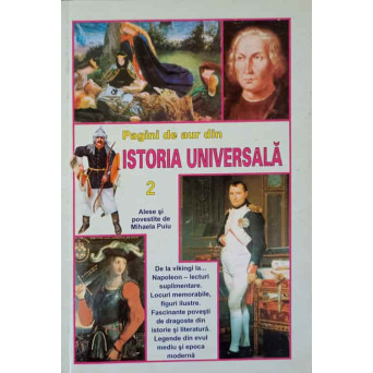 PAGINI DE AUR DIN ISTORIA UNIVERSALA VOL.2