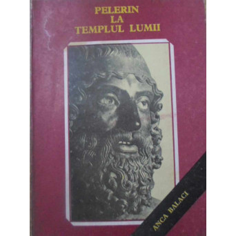 PELERIN LA TEMPLUL LUMII
