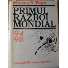 PRIMUL RAZBOI MONDIAL 1914-1918