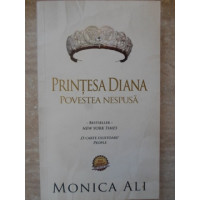 PRINTESA DIANA. POVESTEA NESPUSA PRINTESA DIANA. POVESTEA NESPUSA