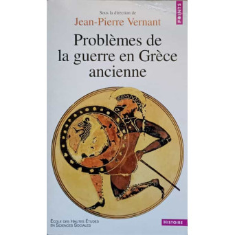 PROBLEMES DE LA GUERRE EN GRECE ANCIENNE