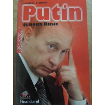 PUTIN SI NOUA RUSIE
