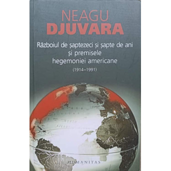 RAZBOIUL DE SAPTEZECI SI SAPTE DE ANI SI PREMISELE HEGEMONIEI AMERICANE