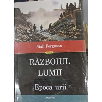 RAZBOIUL LUMII. EPOCA URII