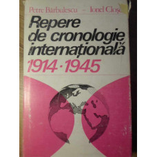 REPERE DE CRONOLOGIE INTERNATIONALA 1914-1945