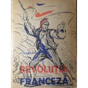 REVOLUTIA FRANCEZA 1789-1799
