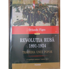 REVOLUTIA RUSA 1891-1924 TRAGEDIA UNUI POPOR