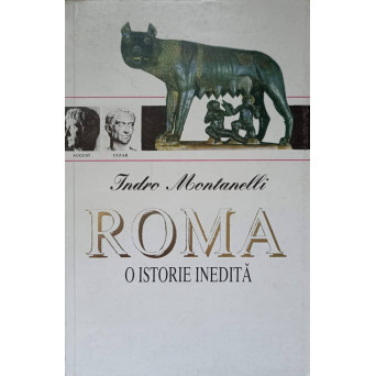 ROMA. O ISTORIE INEDITA