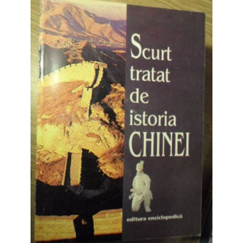 SCURT TRATAT DE ISTORIE A CHINEI