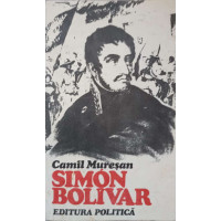SIMON BOLIVAR 1783-1830