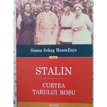 STALIN. CURTEA TARULUI ROSU