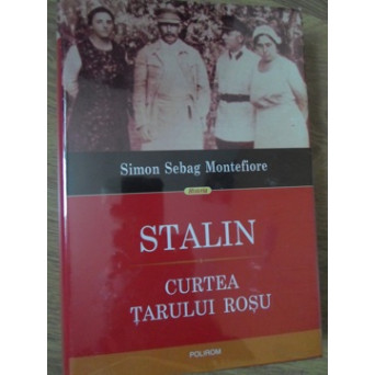 STALIN. CURTEA TARULUI ROSU