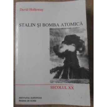 STALIN SI BOMBA ATOMICA