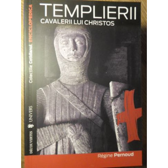 TEMPLIERII CAVALERII LUI CHRISTOS
