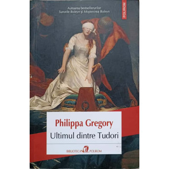 ULTIMUL DINTRE TUDORI