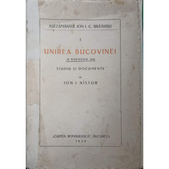 UNIREA BUCOVINEI 28 NOIEMBRIE 1918. STUDIU SI DOCUMENTE