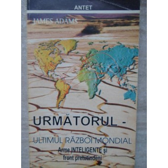 URMATORUL-ULTIMUL RAZBOI MONDIAL