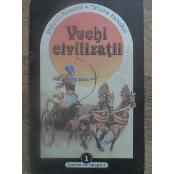 VECHI CIVILIZATII
