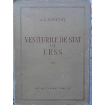 VENITURILE DE STAT ALE URSS