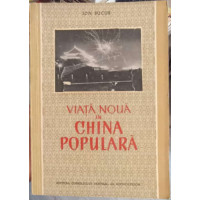 VIATA NOUA IN CHINA POPULARA VIATA NOUA IN CHINA POPULARA