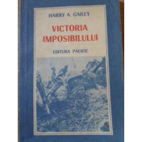 VICTORIA IMPOSIBILULUI VICTORIA IMPOSIBILULUI
