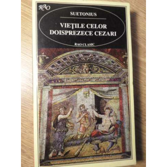 VIETILE CELOR DOISPREZECE CEZARI