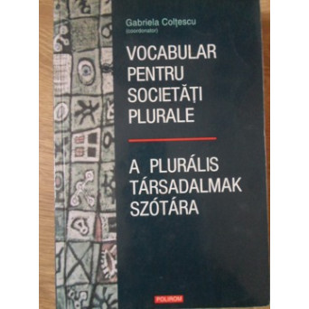 VOCABULAR PENTRU SOCIETATI PLURALE