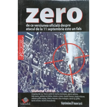 ZERO. DE CE VERSIUNEA OFICIALA DESPRE ATACUL DE LA 11 SEPTEMBRIE ESTE UN FALS