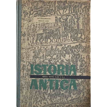 ISTORIA ANTICA. MANUAL PENTRU CLASA A IX-A