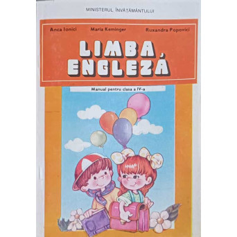 LIMBA ENGLEZA. MANUAL PENTRU CLASA A IV-A