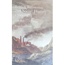BRITISH ECONOMIC AND SOCIAL HISTORY 1700-1975