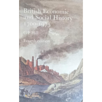 BRITISH ECONOMIC AND SOCIAL HISTORY 1700-1975