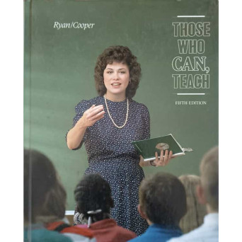THOSE WHO CAN TEACH