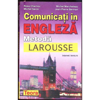 COMUNICATI IN ENGLEZA METODA LAROUSSE
