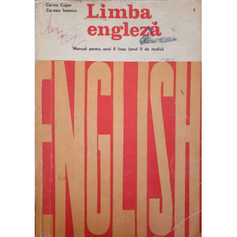 LIMBA ENGLEZA. MANUAL PENTRU ANUL II LICEU (ANUL II DE STUDIU)