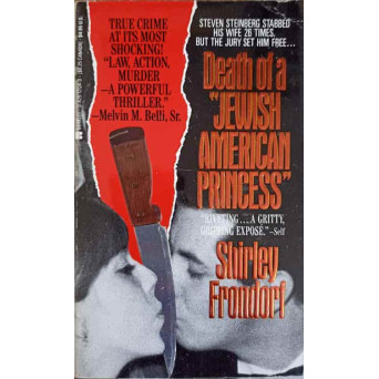 DEATH OF A "JEWISH AMERICAN PRINCESS"