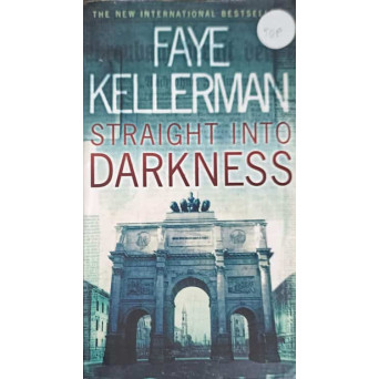 STRAIGHT INTO DARKNESS