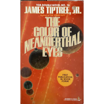 THE COLOR OF NEANDERTHAL EYES, STRANGE AT ECBATAN THE TREES