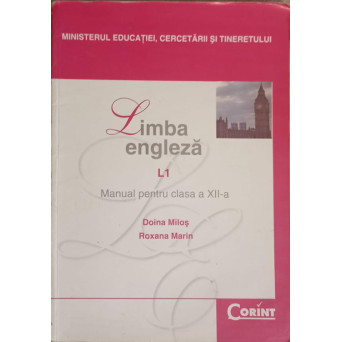 LIMBA ENGLEZA L1. MANUAL PENTRU CLASA A XII-A