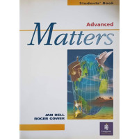 ADVANCED MATTERS. STUDENT'S BOOK ADVANCED MATTERS. STUDENT'S BOOK