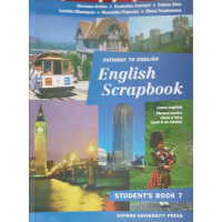 ENGLISH SCRAPBOOK. MANUAL PENTRU LIMBA ENGLEZA CLASA A VII-A STUDENT'S BOOK 7 ENGLISH SCRAPBOOK. MANUAL PENTRU LIMBA ENGLEZA CLASA A VII-A STUDENT'S BOOK 7