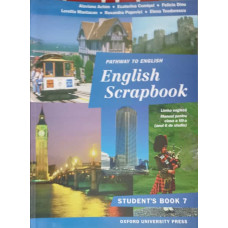 ENGLISH SCRAPBOOK. MANUAL PENTRU LIMBA ENGLEZA CLASA A VII-A STUDENT'S BOOK 7