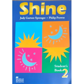 SHINE. STUDENT'S BOOK 2. MANUAL DE ENGLEZA PENTRU CLASA A VII-A
