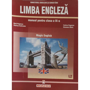 LIMBA ENGLEZA. MANUAL PENTRU CLASA A IX-A