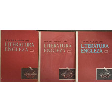 TEXTE ALESE DIN LITERATURA ENGLEZA VOL.1-3