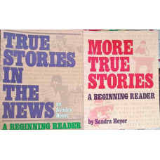 SET 2 VOLUME: TRUE STORIES IN THE NEW, MORE TRUE STORIES A BEGINNING READER