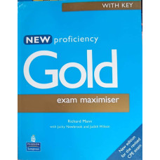 NEW PROFICIENCY GOLD, EXAM MAXIMISER WITH KEY