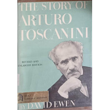 THE STORY OF ARTURO TOSCANINI