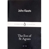 THE EVE OF ST AGNES THE EVE OF ST AGNES